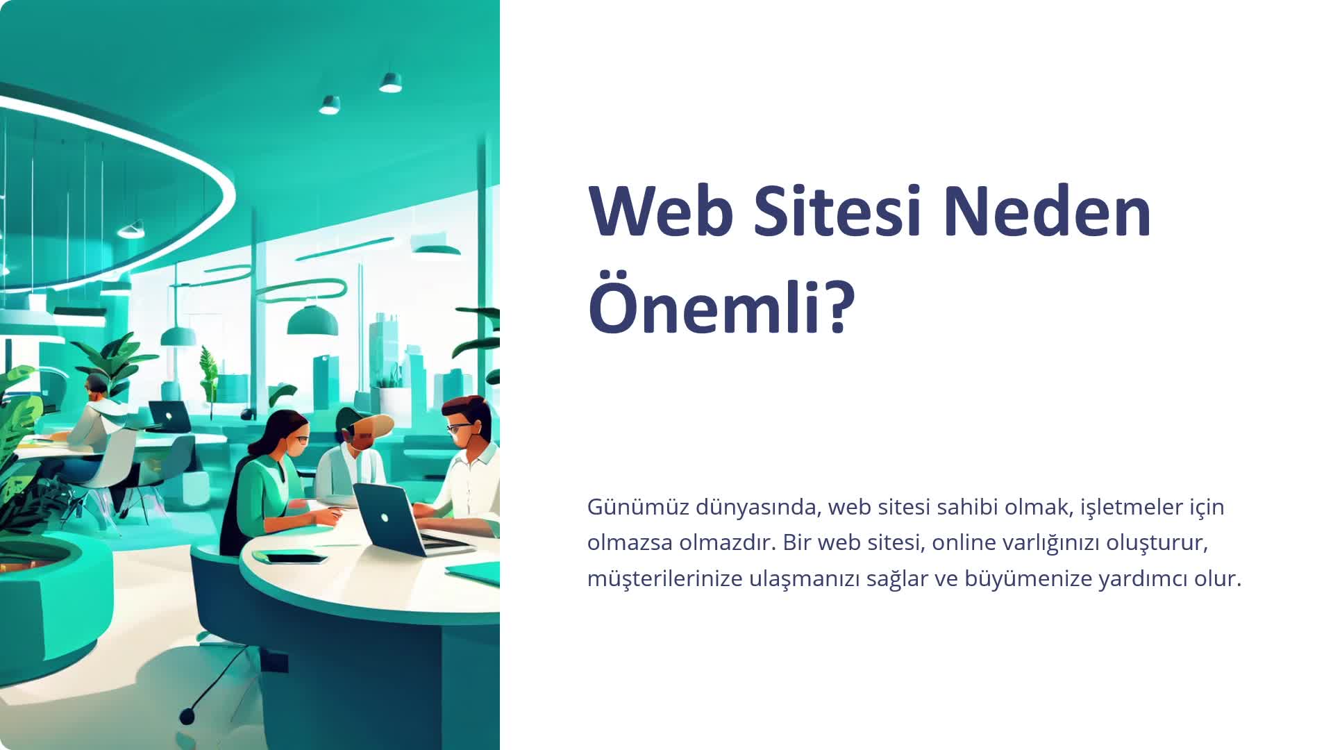 1- Web sitesi neden önemlidir?