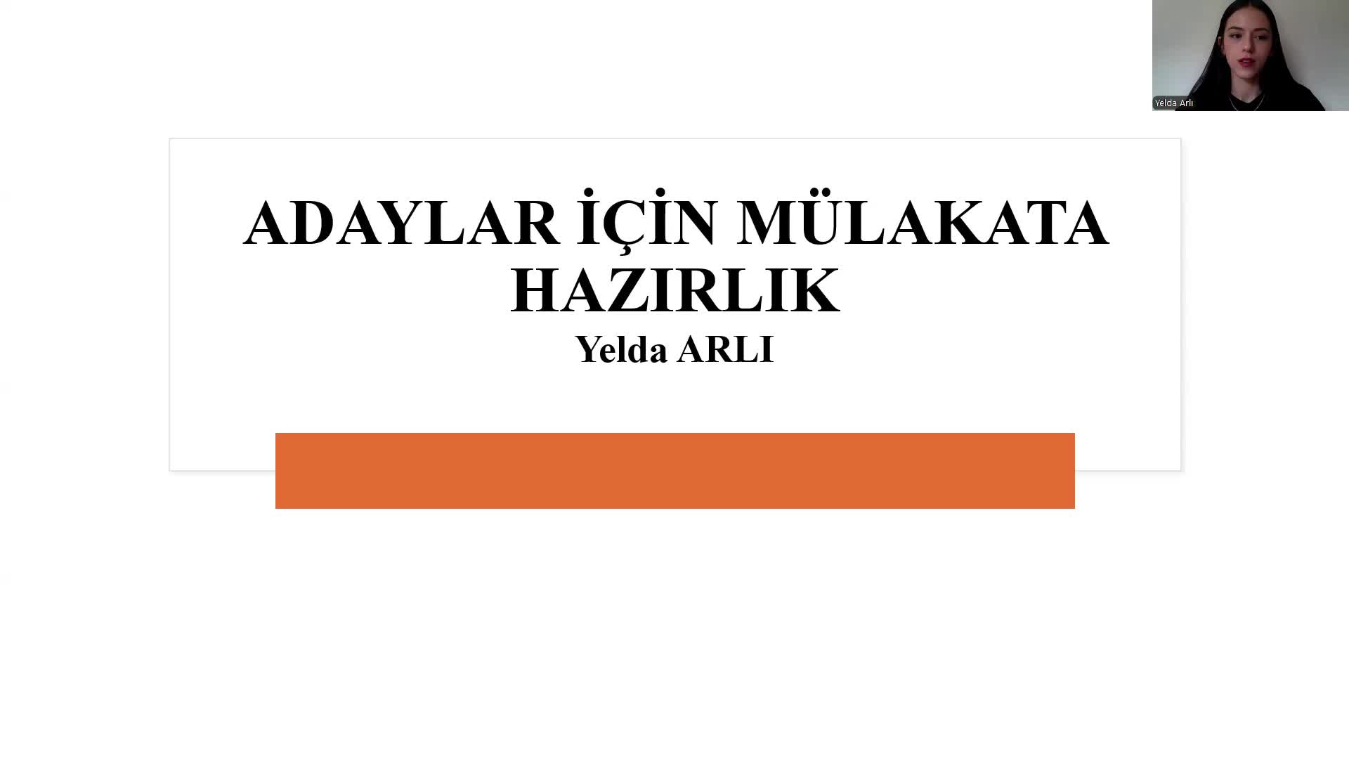 5- Adaylar İçin Mülakata Hazırlık 